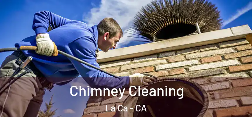  Chimney Cleaning La Ca - CA