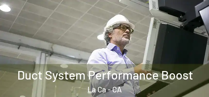  Duct System Performance Boost La Ca - CA