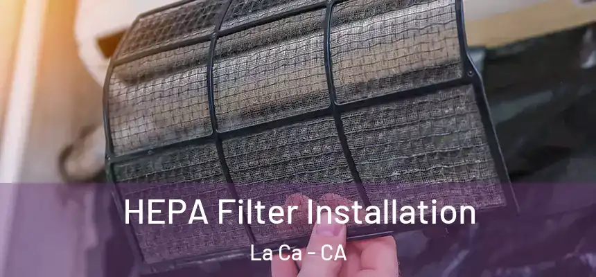  HEPA Filter Installation La Ca - CA