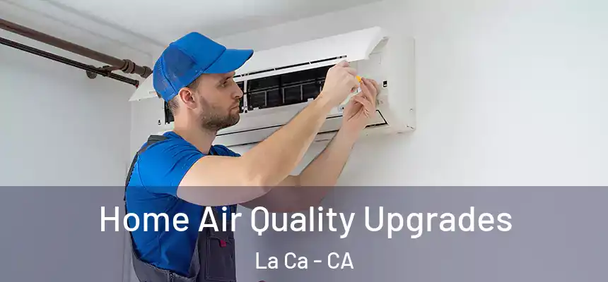  Home Air Quality Upgrades La Ca - CA