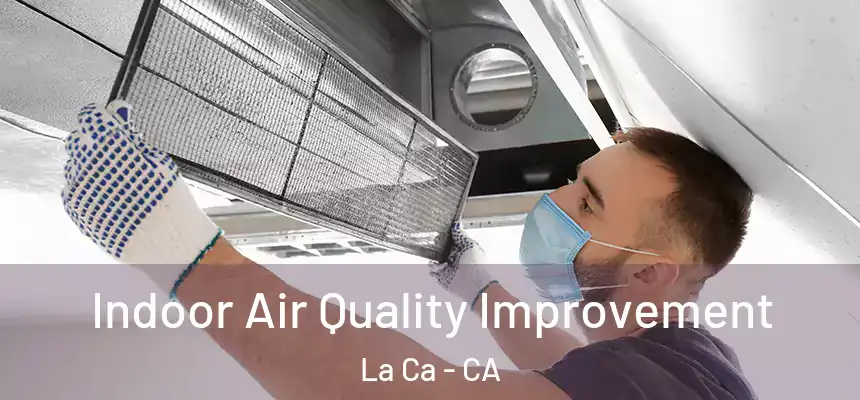  Indoor Air Quality Improvement La Ca - CA