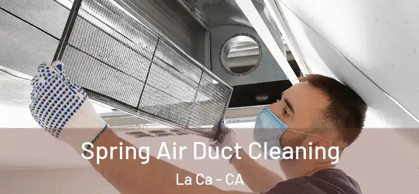  Spring Air Duct Cleaning La Ca - CA